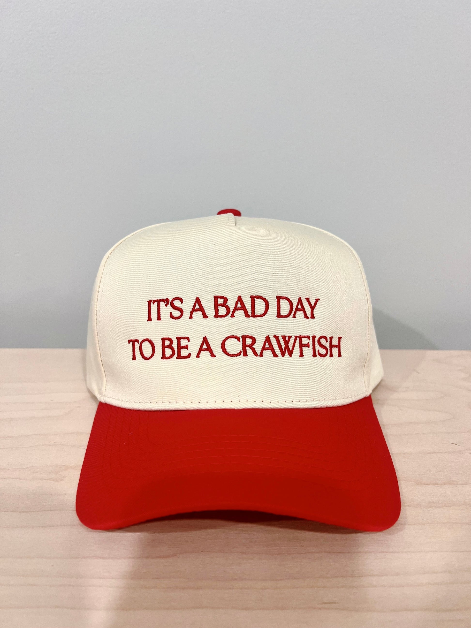 It’s A Bad Day To Be A Crawfish - Red